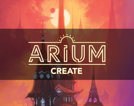 Arium: Create